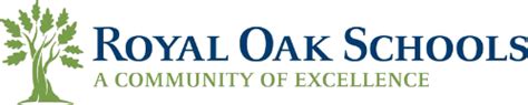 Royal oak schools - The Schools of Choice application window is now open for students entering Developmental Kindergarten and Kindergarten through 8th grade beginning in Fall 2024. This opportunity extends to Oakland County residents outside the Royal Oak School district boundaries. Connect with us now to secure a place for your …